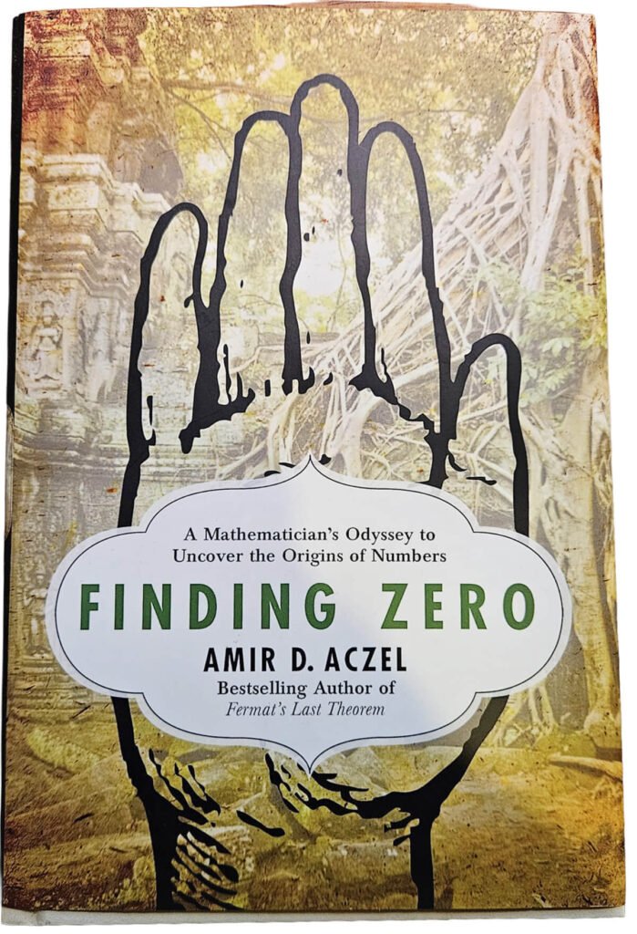 Amir D. Aczel and Finding Zero - an ancient stone inscription known as K-127, discovered in Cambodia